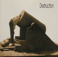 Destruction -  