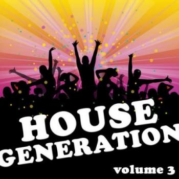 VA - House Generation Volume 3