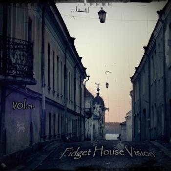 VA-Fidget House Vision vol.4 (2010)