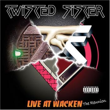 Twisted Sister - Live at Wacken: The Reunion