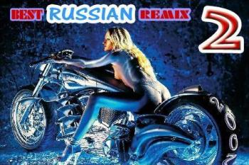 VA - Best Russian Remix Vol.2