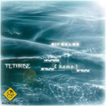 Tetarise - k.a.m.a.