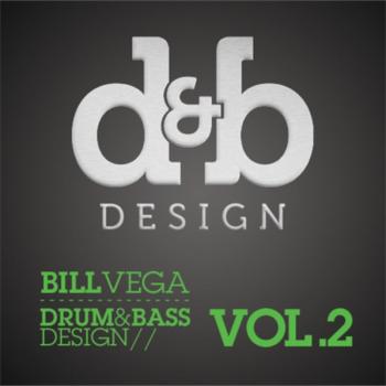 Bill Vega - Drum & Bass Design Vol.2