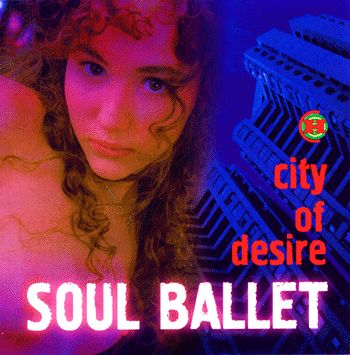 Soul Ballet - ity of desire
