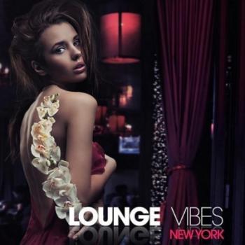 VA - Lounge Vibes New York