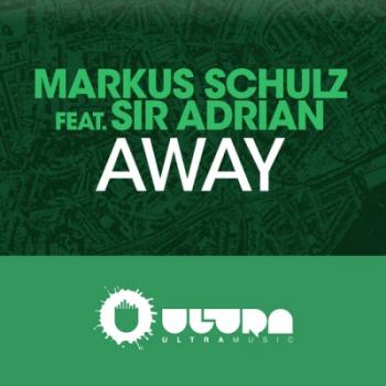 Markus Schulz feat. Sir Adrian - Away