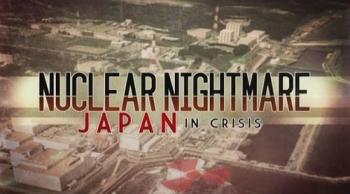  :   / Nuclear nightmare: Japan in crisis VO