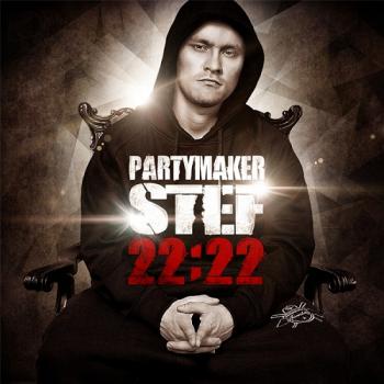 Partymaker Stef - 22:22