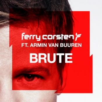 Ferry Corsten Armin van Buuren - Brute
