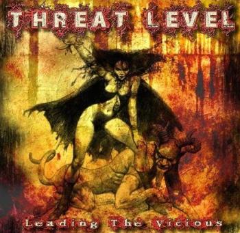 Threat Level - Leading The Vicious
