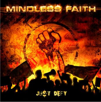 Mindless Faith - Just Defy