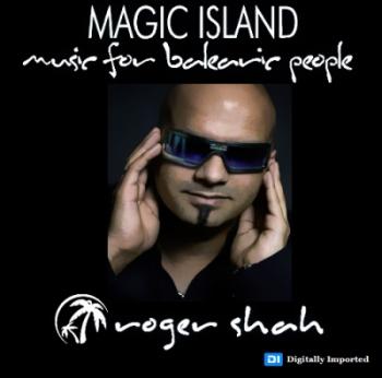 Roger Shah - Magic Island - Music for Balearic People 200 (Part 1)