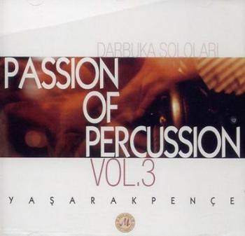 Yasar Akpence - Passion Of Percussion vol. 3