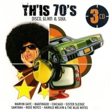 VA - Th'is 70's. Disco, Glam & Soul