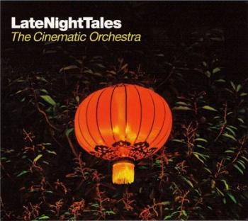 Cinematic Orchestra - LateNightTales