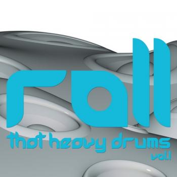 VA - Roll That Heavy Drums Volume 1