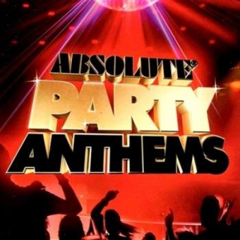VA - Absolute Party Anthems