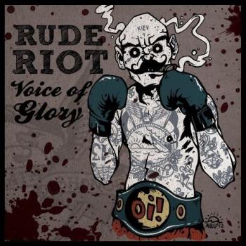 Rude Riot - Voice Of Glory
