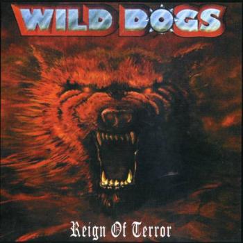Wild Dogs - Reign of terror