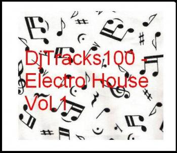 VA - DjTracks100 - Electro House Vol.1