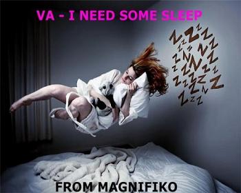 VA - I Need Some Sleep