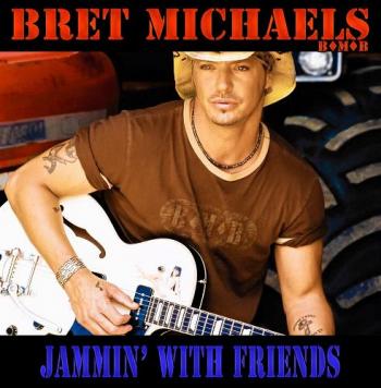 Bret Michaels - Jammin' with Friends