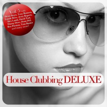 VA - House Clubbing Deluxe Vol.5