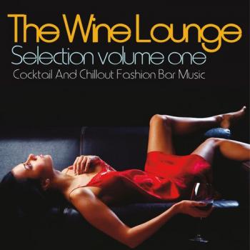 VA - The Wine Lounge Selection, Vol. 1