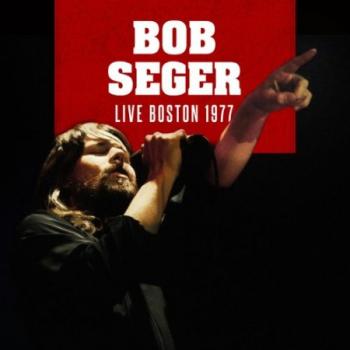 Bob Seger - Live In Boston 1977 (2CD)