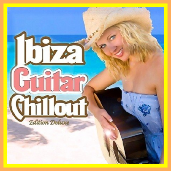 VA - Ibiza Guitar Chillout