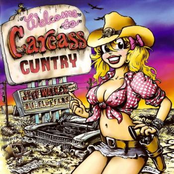 Jeff Walker und Die Fluffers - Welcome To Carcass Cuntry