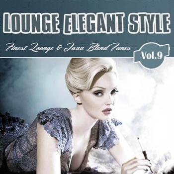 VA - Lounge Elegant Style Vol. 9