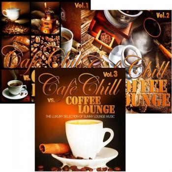 VA - Cafe Chill Vs Coffee Lounge Vol 1-3