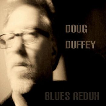 Doug Duffey - Blues Redux