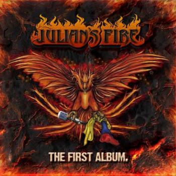 Julian's Fire - The First Album