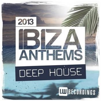 VA - Ibiza Summer 2013 Anthems - Deep House