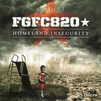 FGFC820 - Homeland Insecurity (Limited Edition, 2CD)