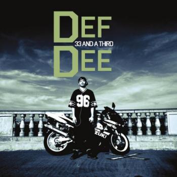 Def Dee - 33 And A Third