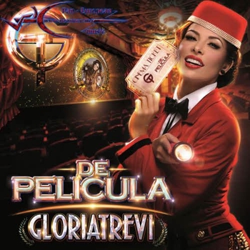 Gloria Trevi - De Pelicula