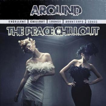 VA - Around The Peace Chillout Vol. 1