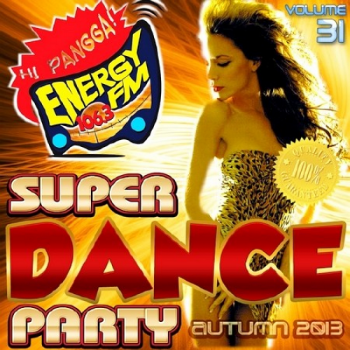 VA - Super Dance Party 31
