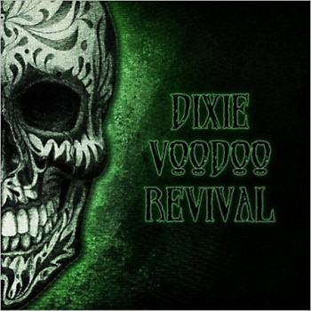 Dixie Voodoo Revival - Dixie Voodoo Revival