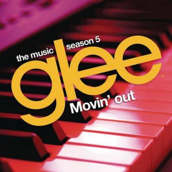 OST - Glee - Movin' Out (Season 5, Episode 6)
