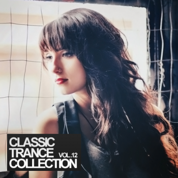 VA - Classic Trance Collection Vol.12