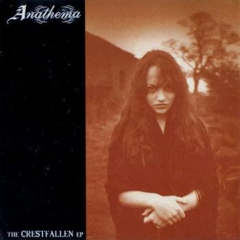 Anathema - The Crestfallen