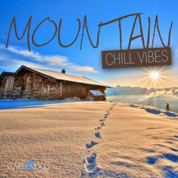 VA - Mountain Chill Vibes