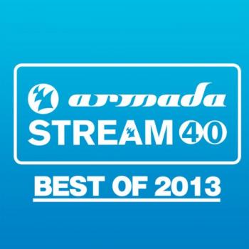 VA - Armada Stream 40 - Best Of 2013