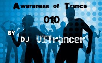 DJ VITrancer - Awareness of Trance 010