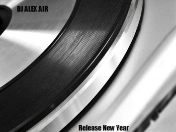 DJ ALEX AIR - Release New Year