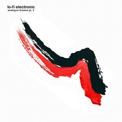 Lo-Fi Electronic - Analogue Dreams Pt. 1-2 